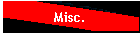 Misc.